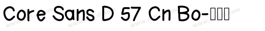 Core Sans D 57 Cn Bo字体转换